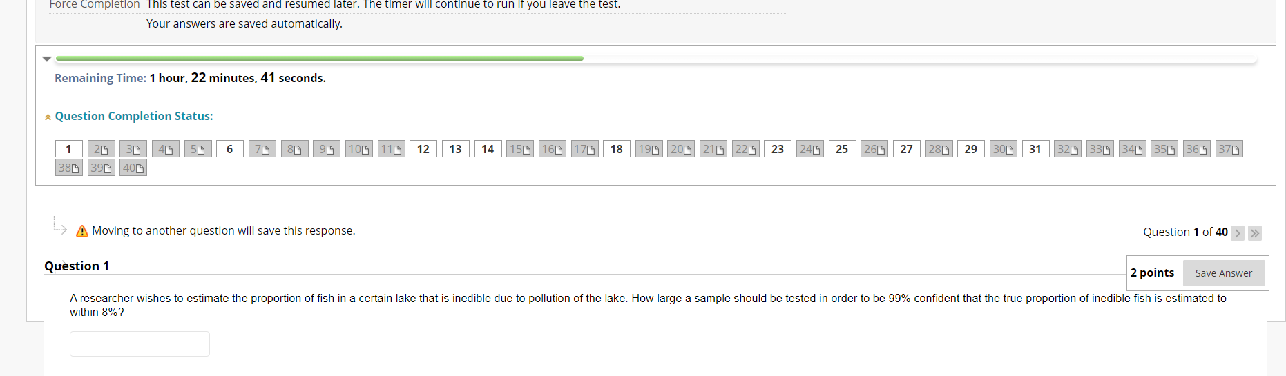  Force Completion This test can be saved and resumed later. The