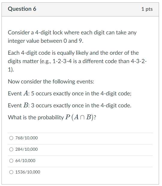 How do I answer this question? Question 6 1 pts Consider a