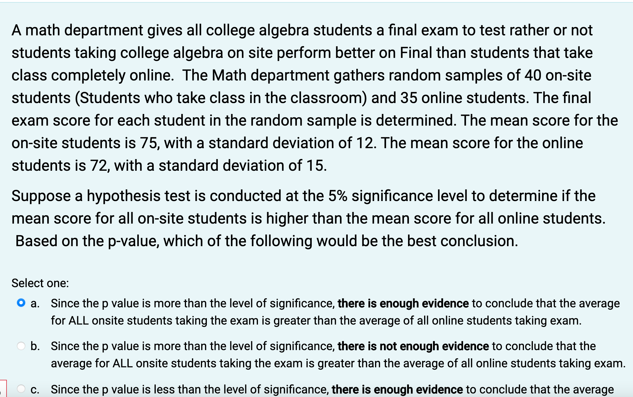 for a specific type of honeybee is approximately normally distributed with a