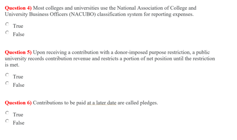 please answer correct with reason Question 4) Most colleges and universities use