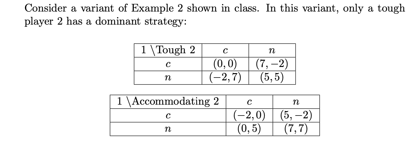  Consider a variant of Example 2 shown in class. In this