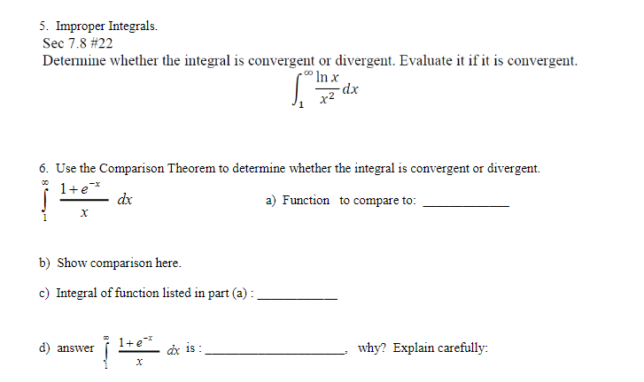  5. Improper Integrals. Sec '18 #22 Deternnne whether the integral is
