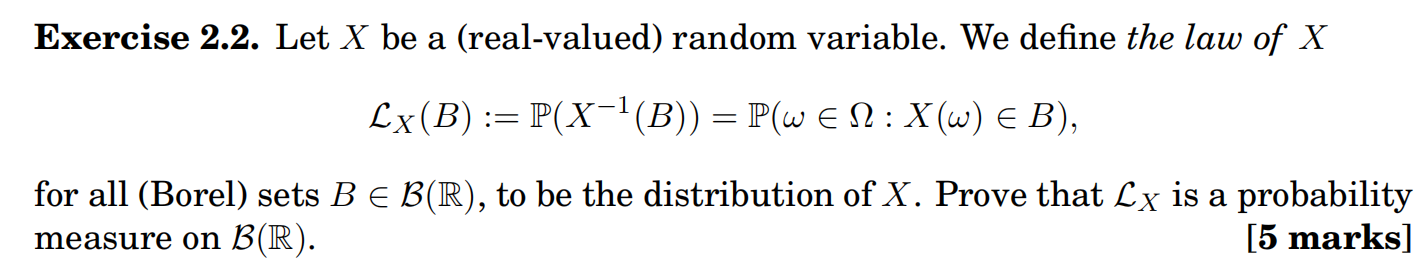 how to prove it Exercise 2.2. Let X be a (real-valued) random
