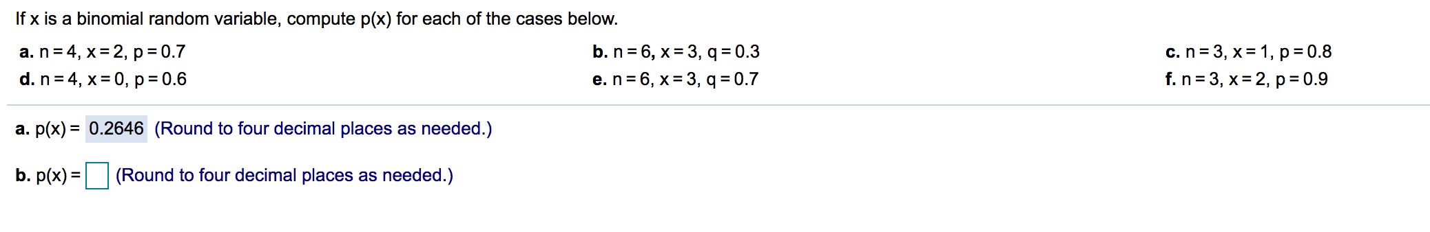 Please help me a-f If x is a binomial random variable, compute