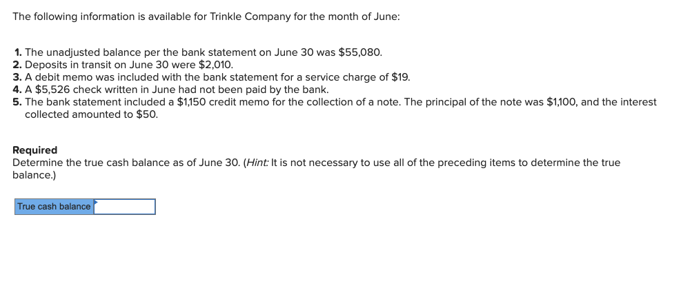 2018, the bank statement showed an ending balance of $19,225. The unadjusted