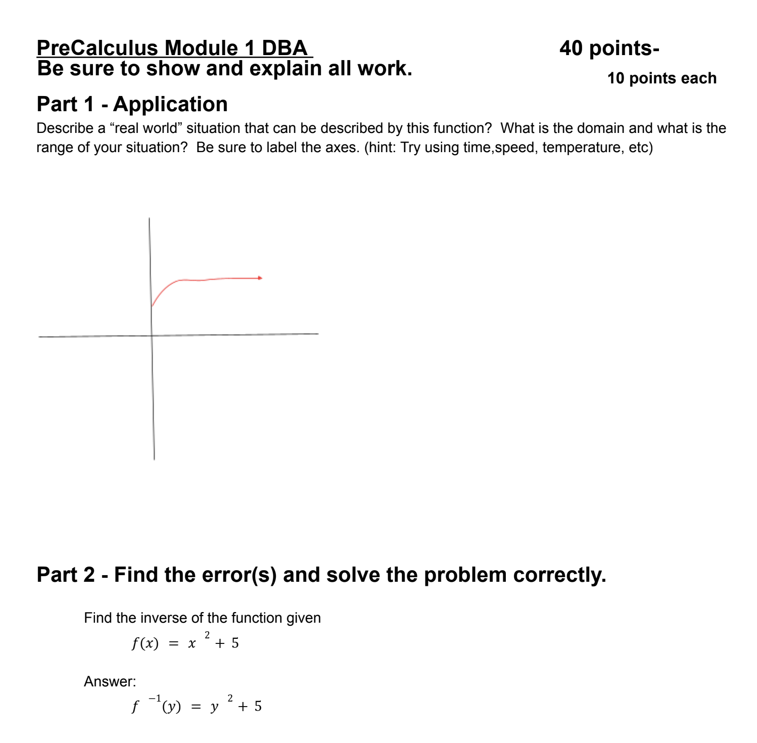 . PreCalculus Module 1 DBA 40 points- Be sure to show and