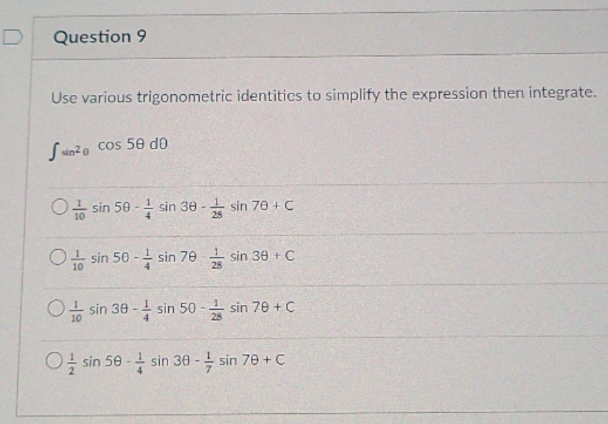 help please D Question 9 Use various trigonometric identities to simplify the