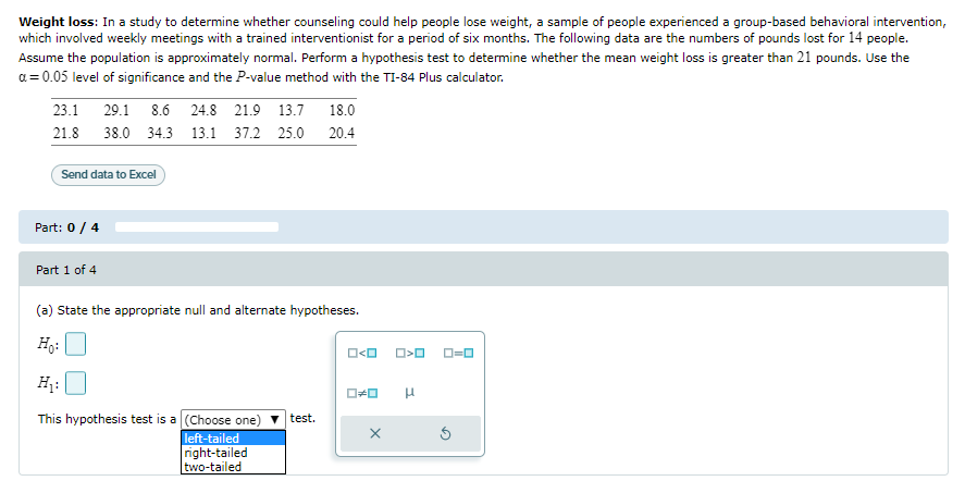 six months. The following data are the numbers of pounds lost for
