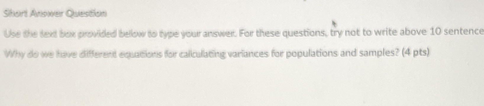  Short Answer Question Use the text box provided below to type
