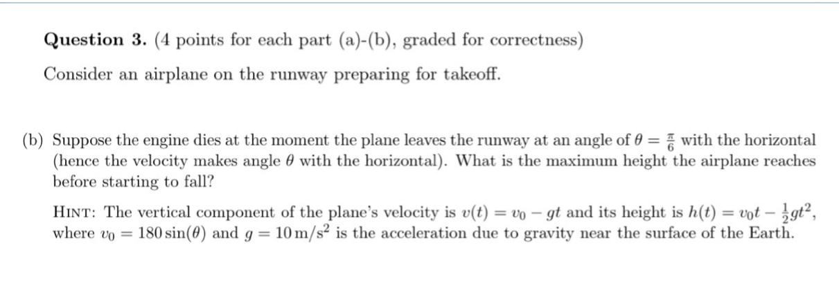 Consider an airplane on the runway preparing for takeoff. (13) Suppose the