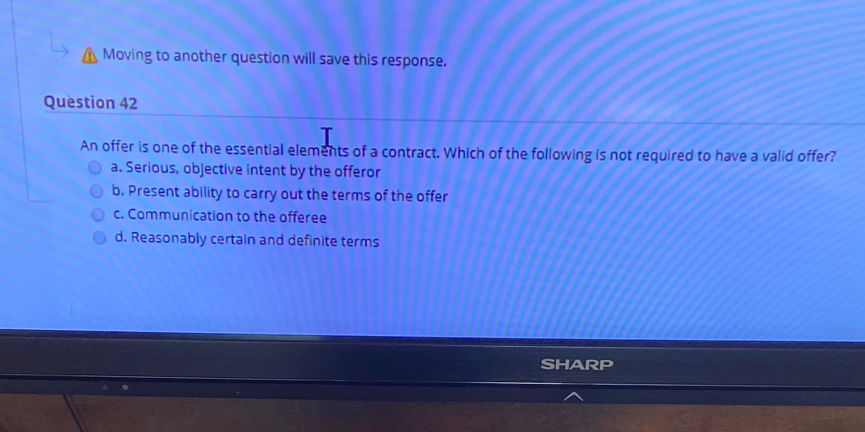 Acct 2321 Moving to another question will save this response. Question 42