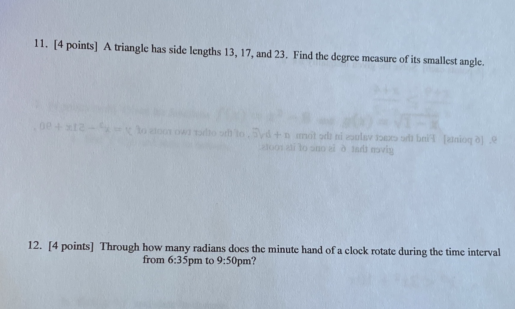  11. [4 points] A triangle has side lengths 13, 17, and