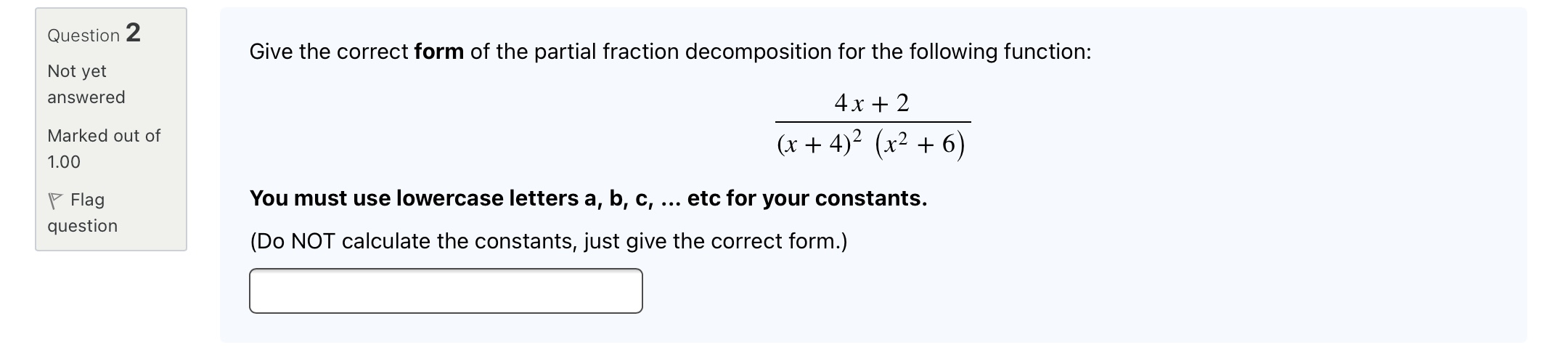 integral converge? Flag question O(No answer given) OYes ONOQuestion 12 Find the