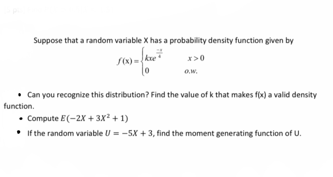  Suppose that a random variable X has a probability density function
