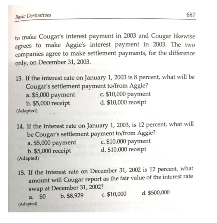December 31, 2003. 13. If the interest rate on January 1, 2003