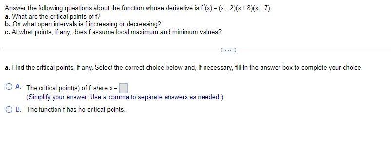 Answer the following questions about the function whose derivative is f'