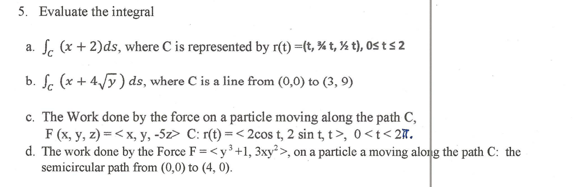  5. Evaluate the integral a. L. (x + 2) (15', where