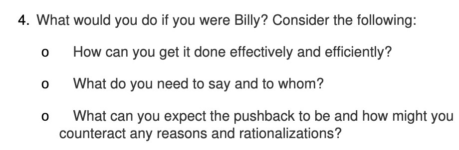  4. What would you do if you were Billy? Consider the