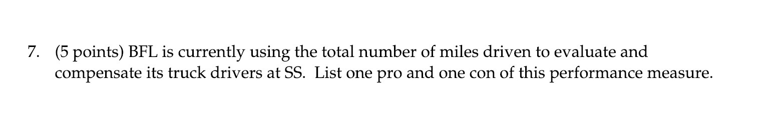 7. (5 points) BFL is currently using the total number of