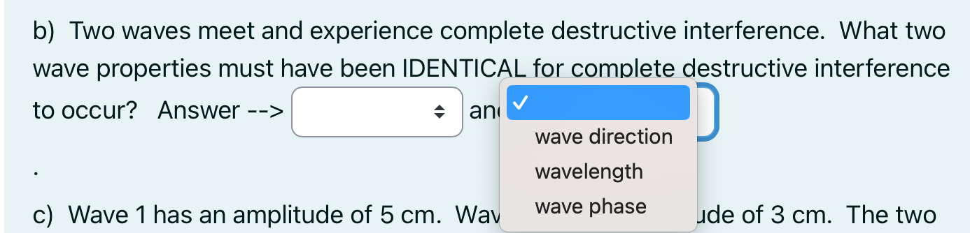 yet answered combined wave will have an amplitude Marked out of 4.00