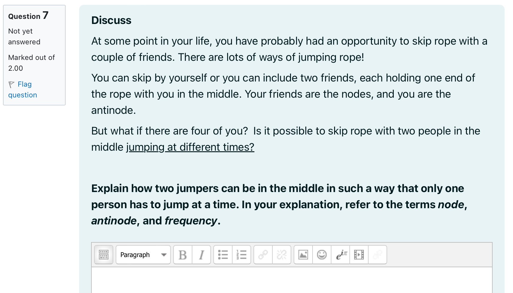 question wave properties must have been IDENTICAL for complete destructive interference to