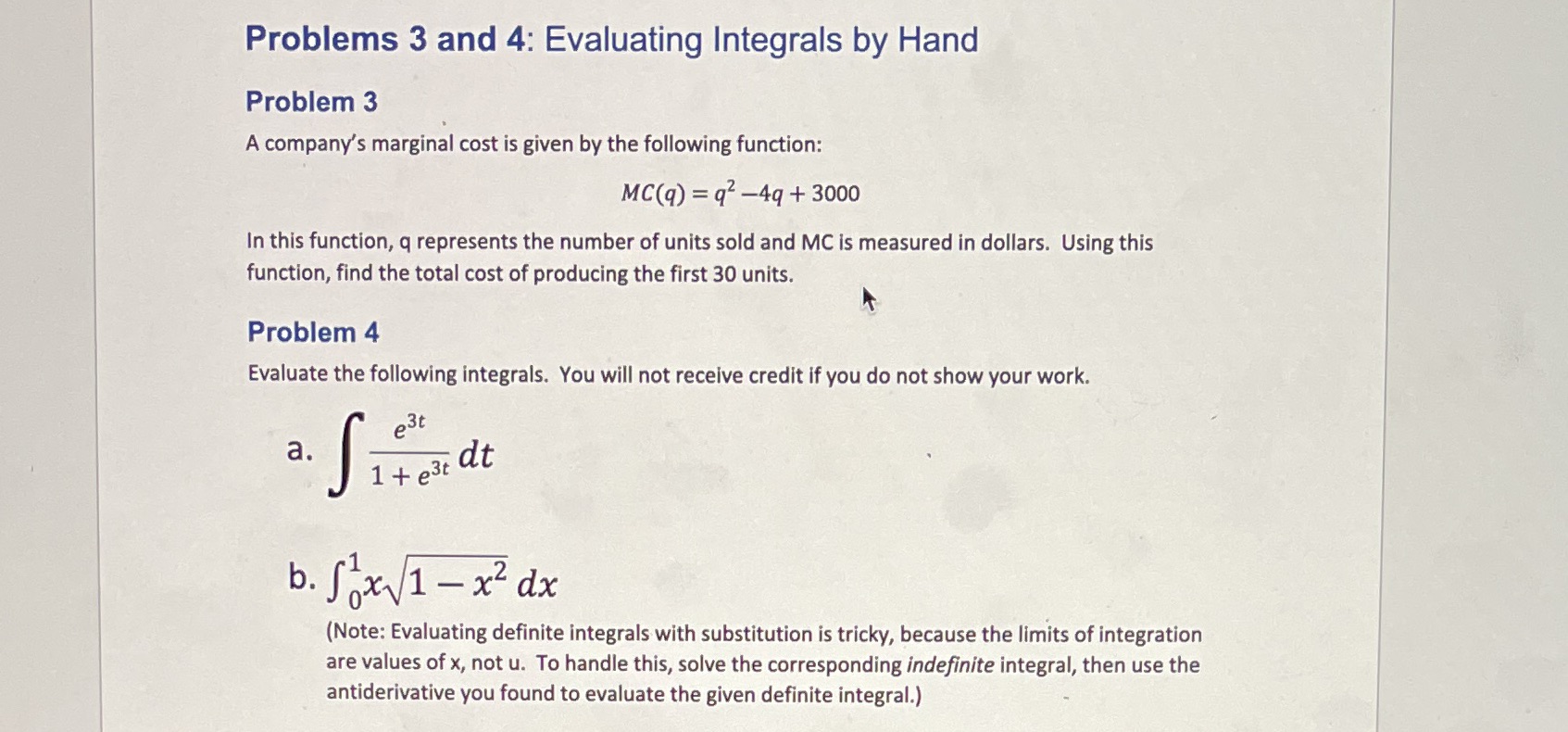  Problems 3 and 4: Evaluating Integrals by Hand Problem 3 A
