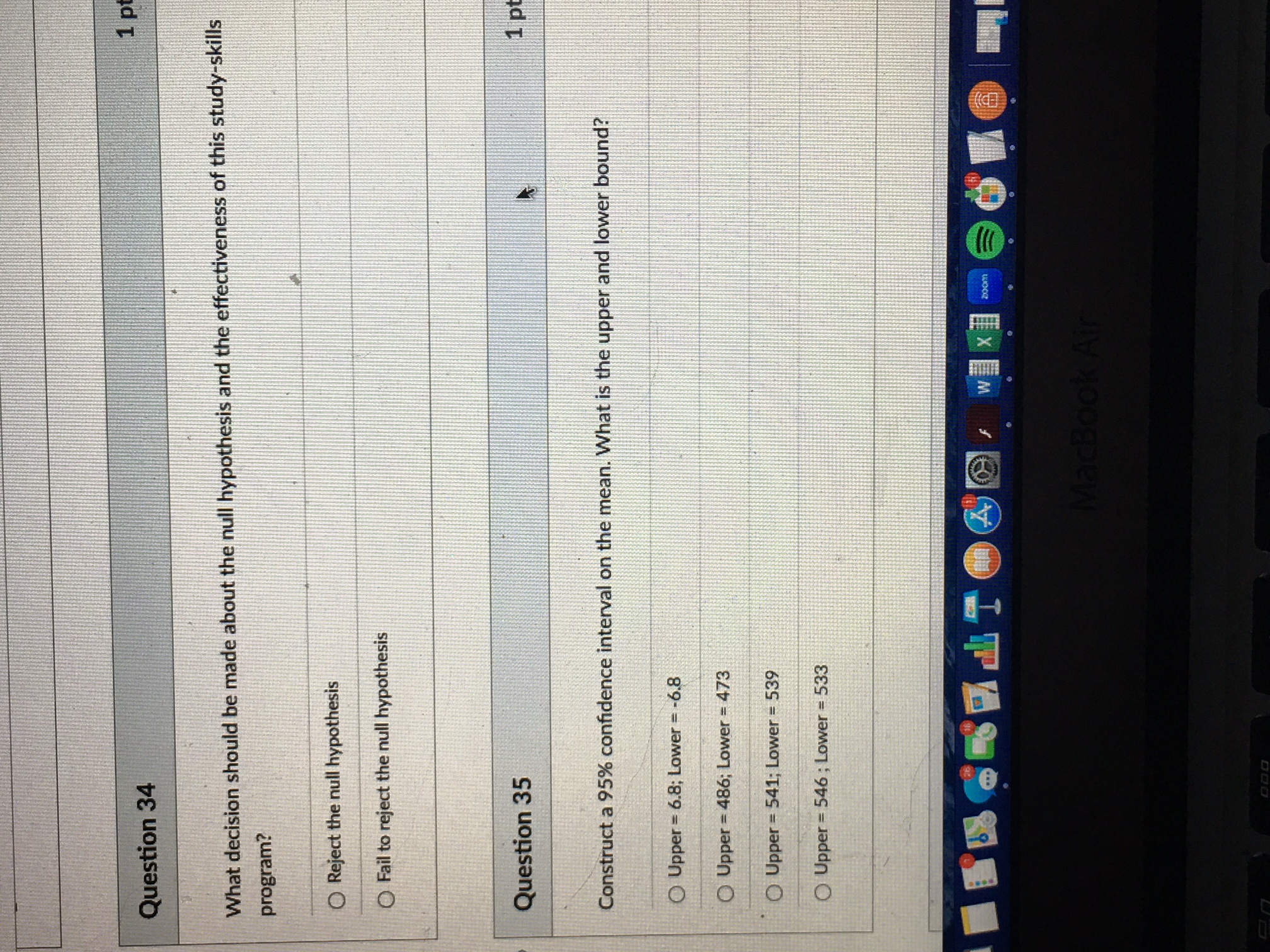 136 0 .05 D Question 26 1 pts The same researcher also