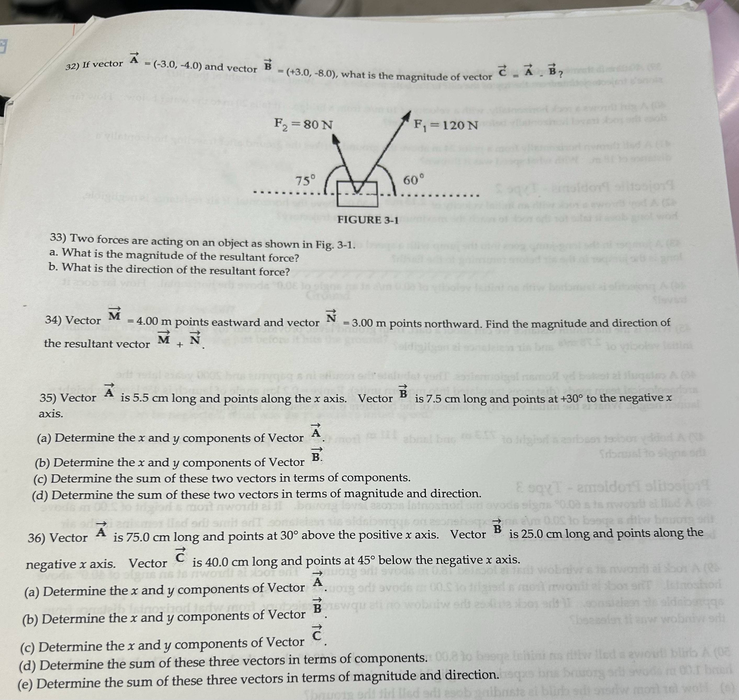  32) If vector A = (-3.0, -4.0) and vector B =