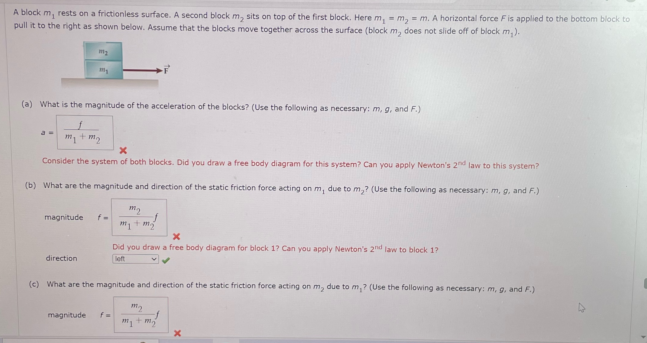 A block m, rests on a frictionless surface. A second block