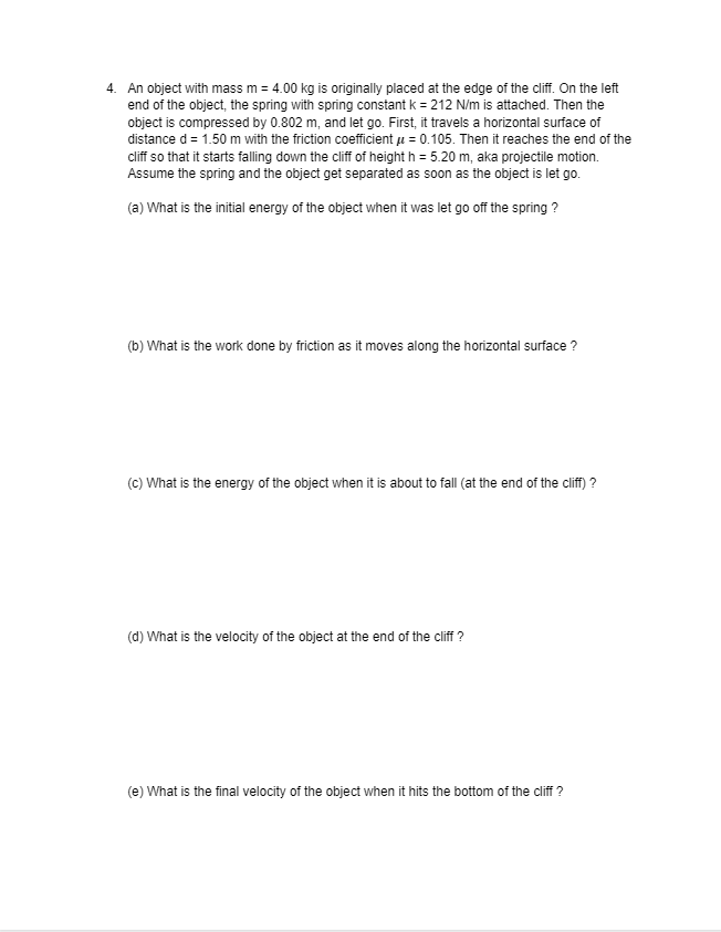 4. An object with mass m = 4.00 kg is originally