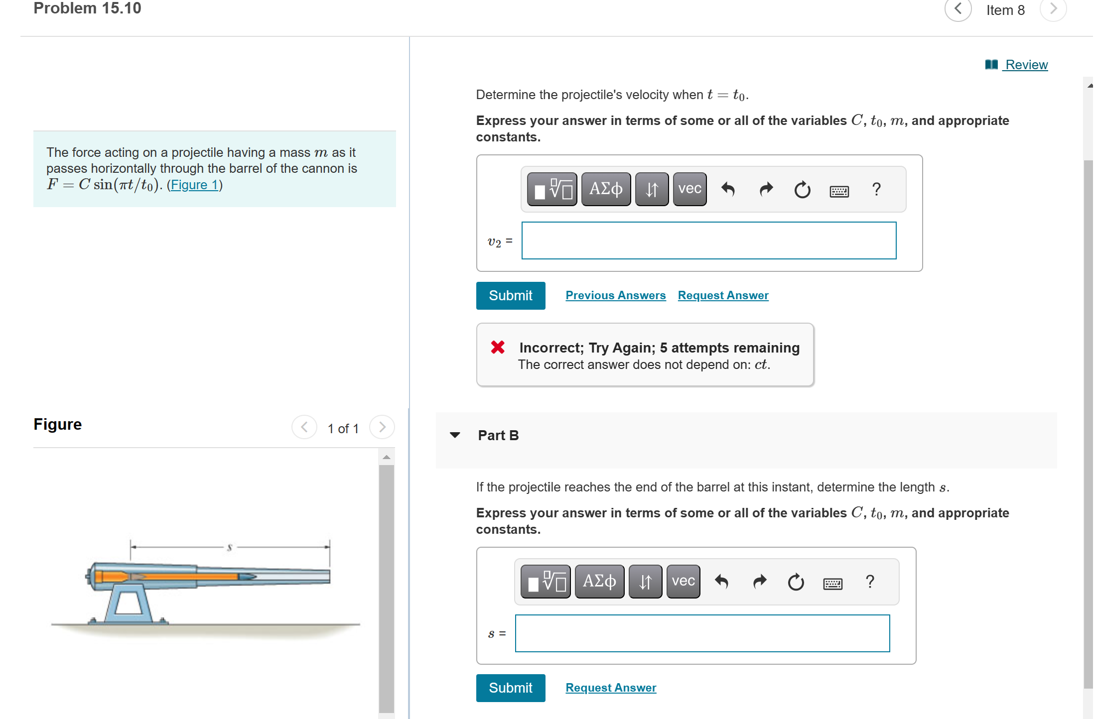  Problem 15.10 The force acting on a projectile having a mass