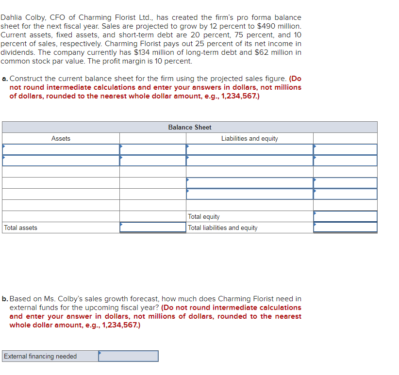 scal year. {Do not round intermediate calculations and enter your answers in