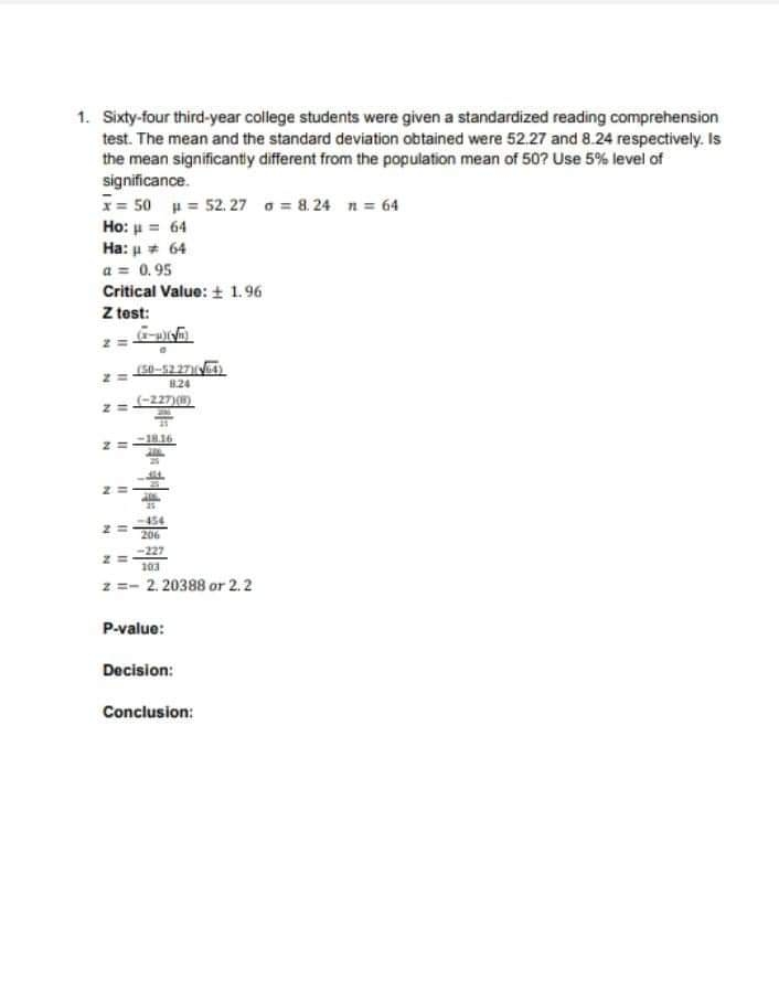 answer this 1. Sixty-four third-year college students were given a standardized reading