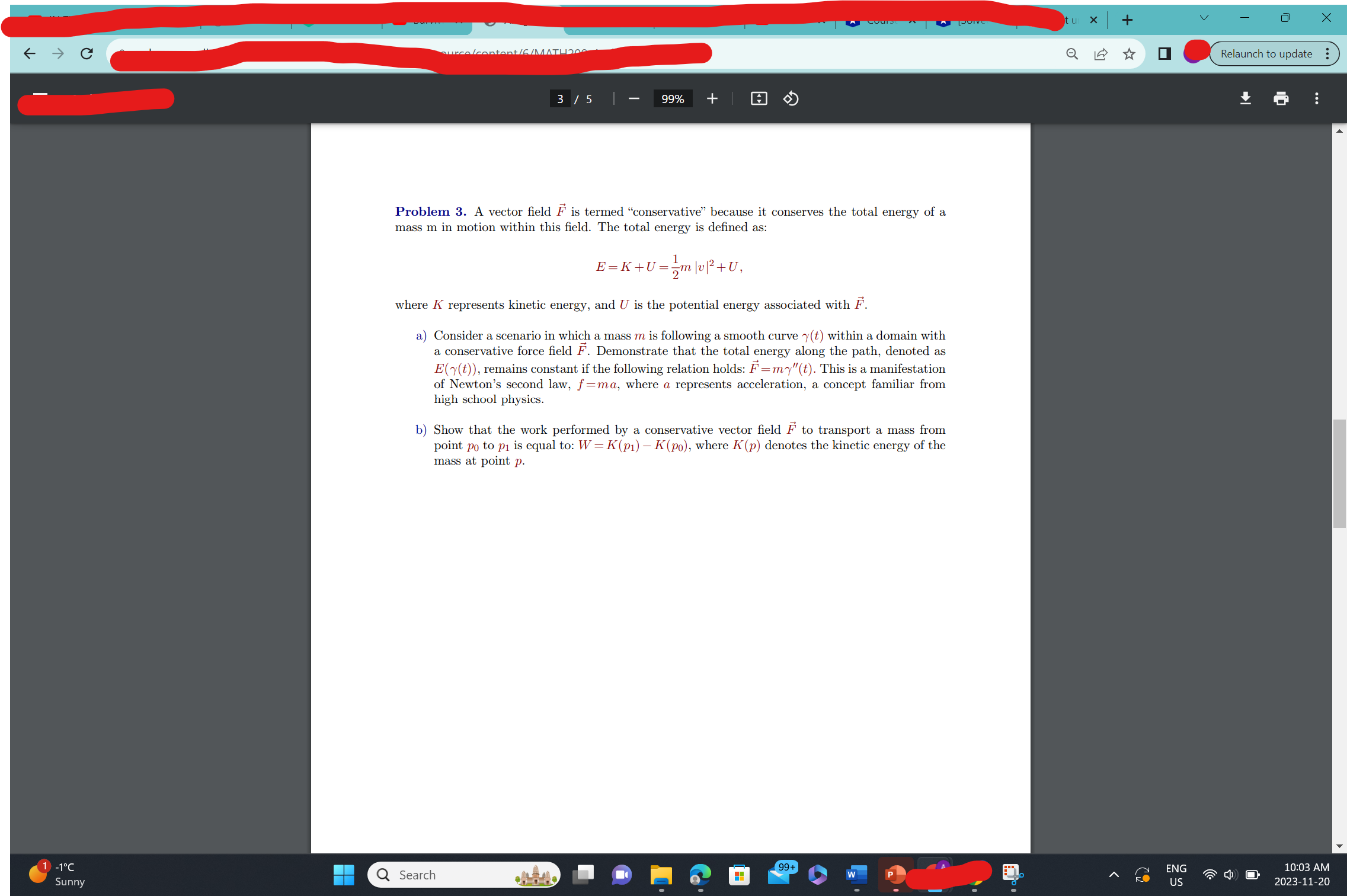 x c Sunny 3 Problem 3. A vector field F is termed