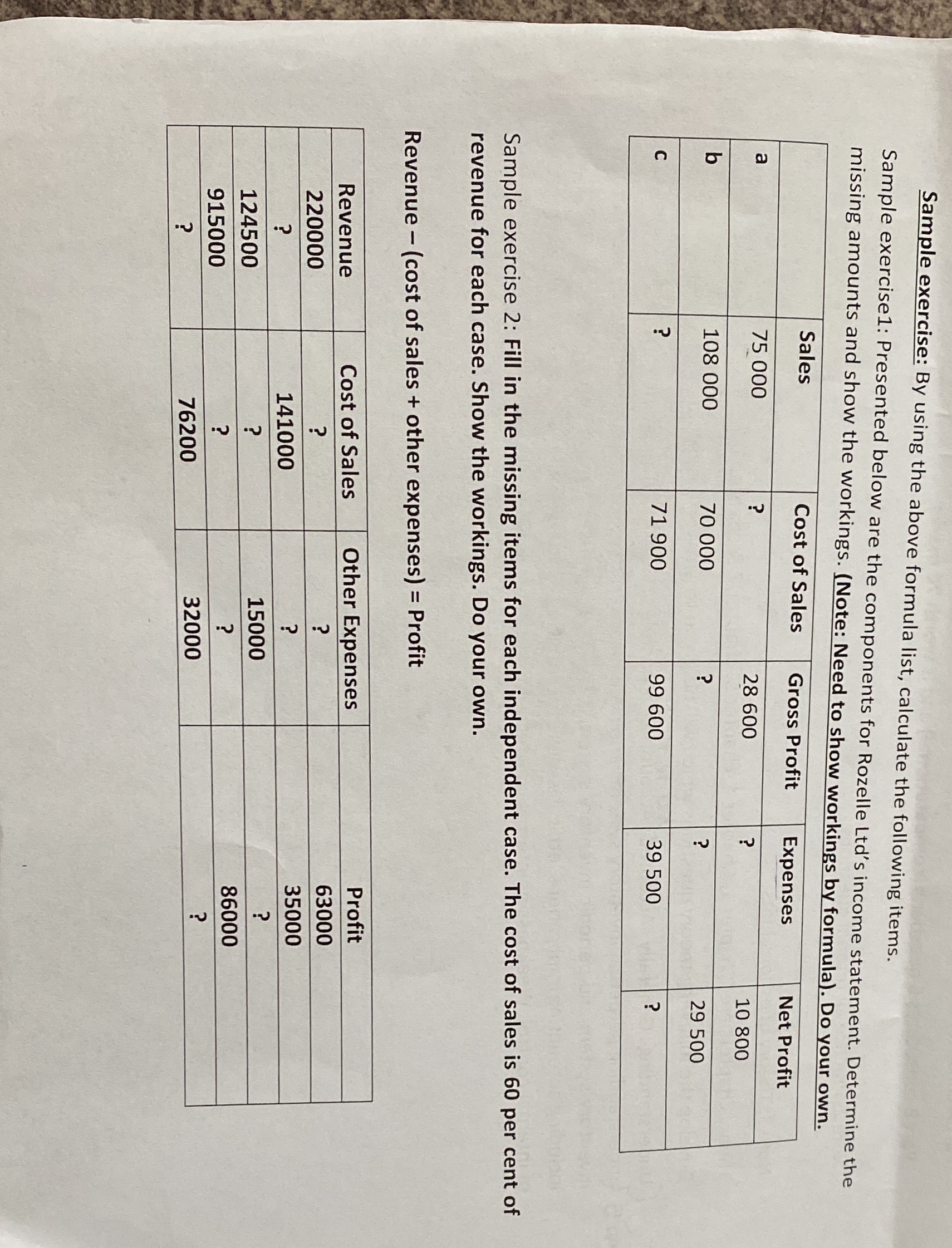 Sample exercise: By using the above formula list, calculate the following
