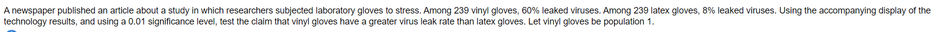 Among 239 latex gloves, 8% leaked viruses. Using the accompanying display of