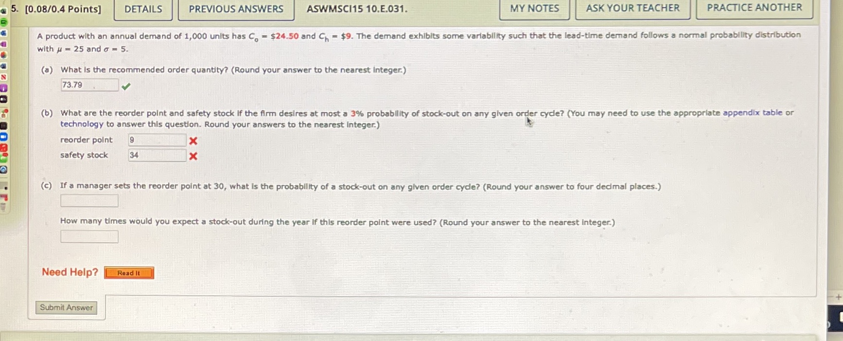 I need help with part (b) and (c) please [0.08/0.4 Points] DETAILS