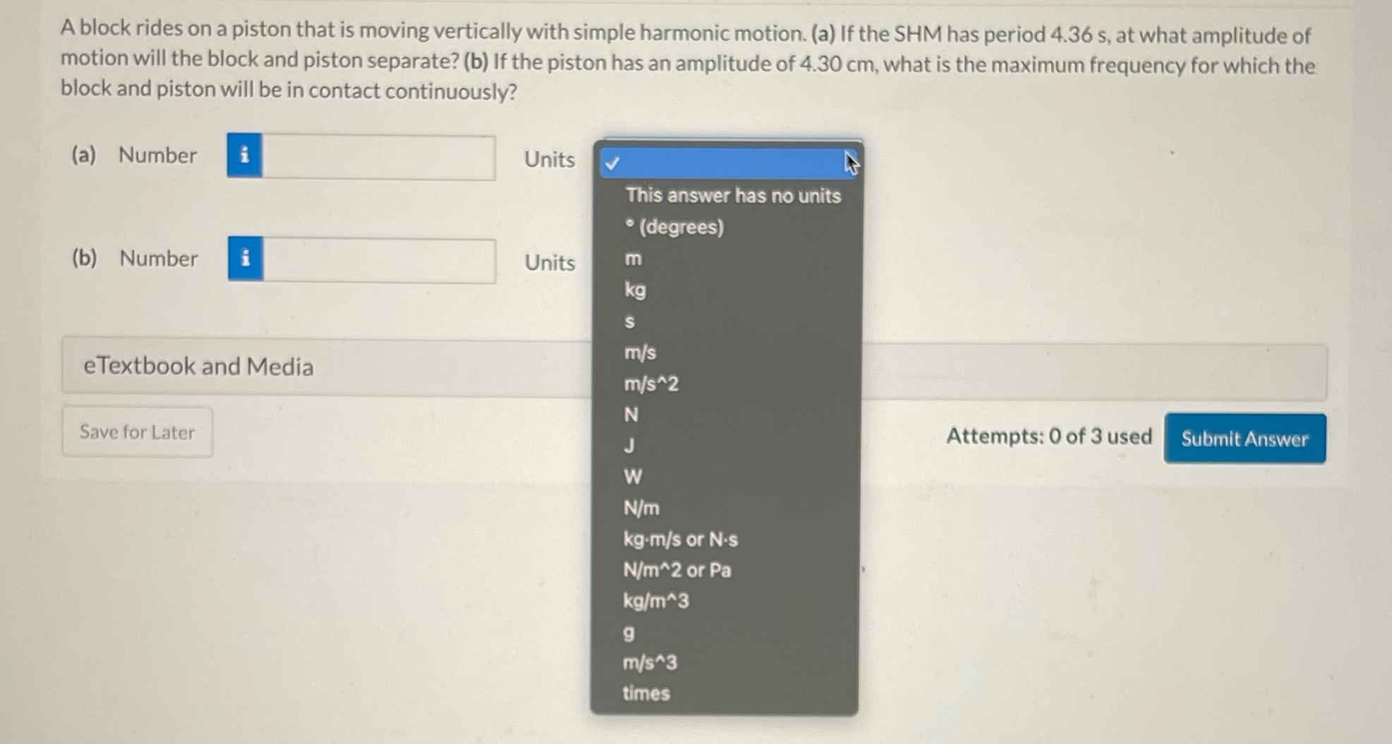 If answers in scientific notation, please convert! A block rides on a