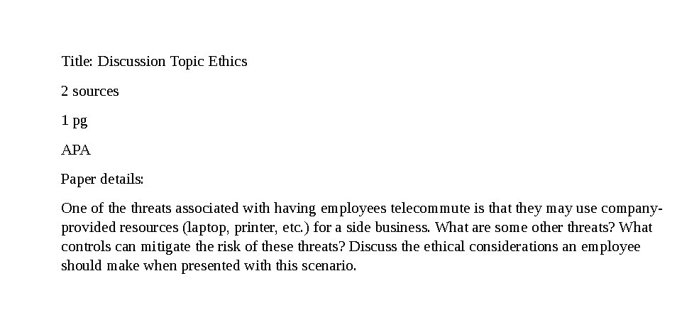 One of the threats associated with having employees telecommute is that they