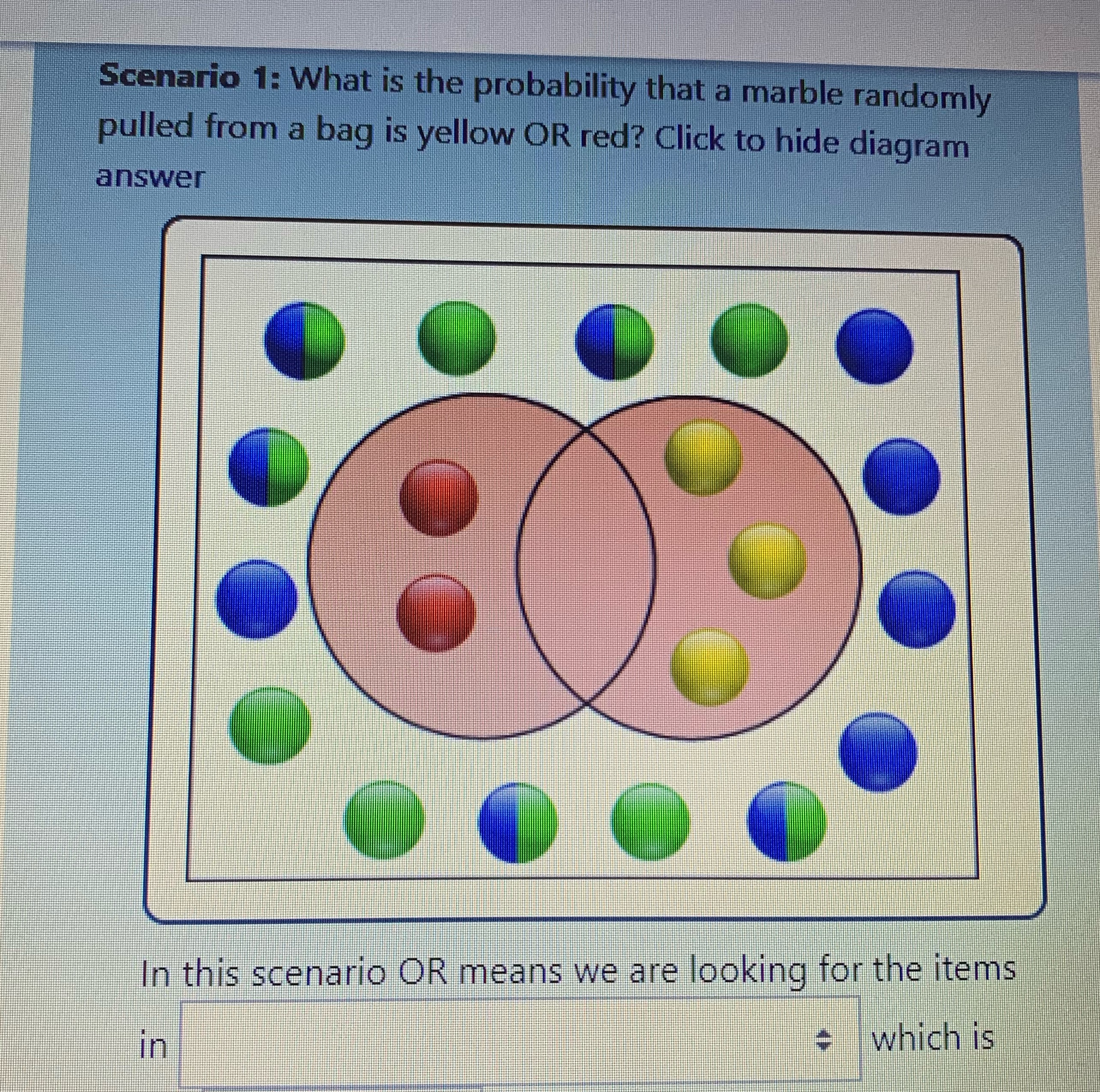from a bag is yellow OR red? Click to hide diagram answer