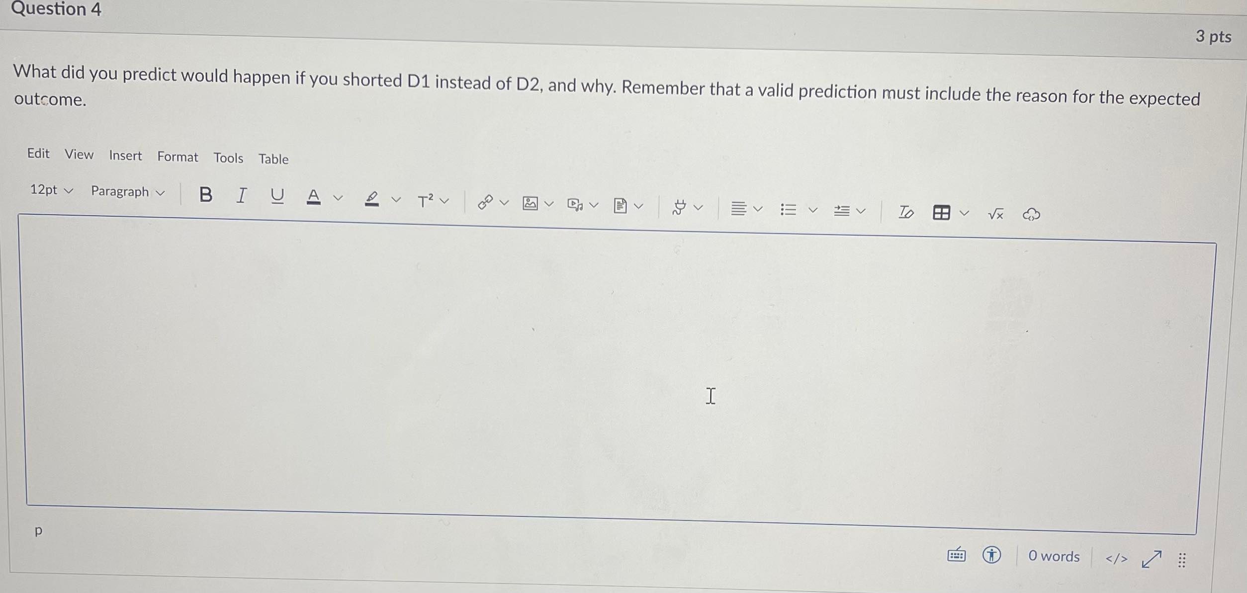 than the brightness of D2.Question 2 3 pts Consider the brightness of