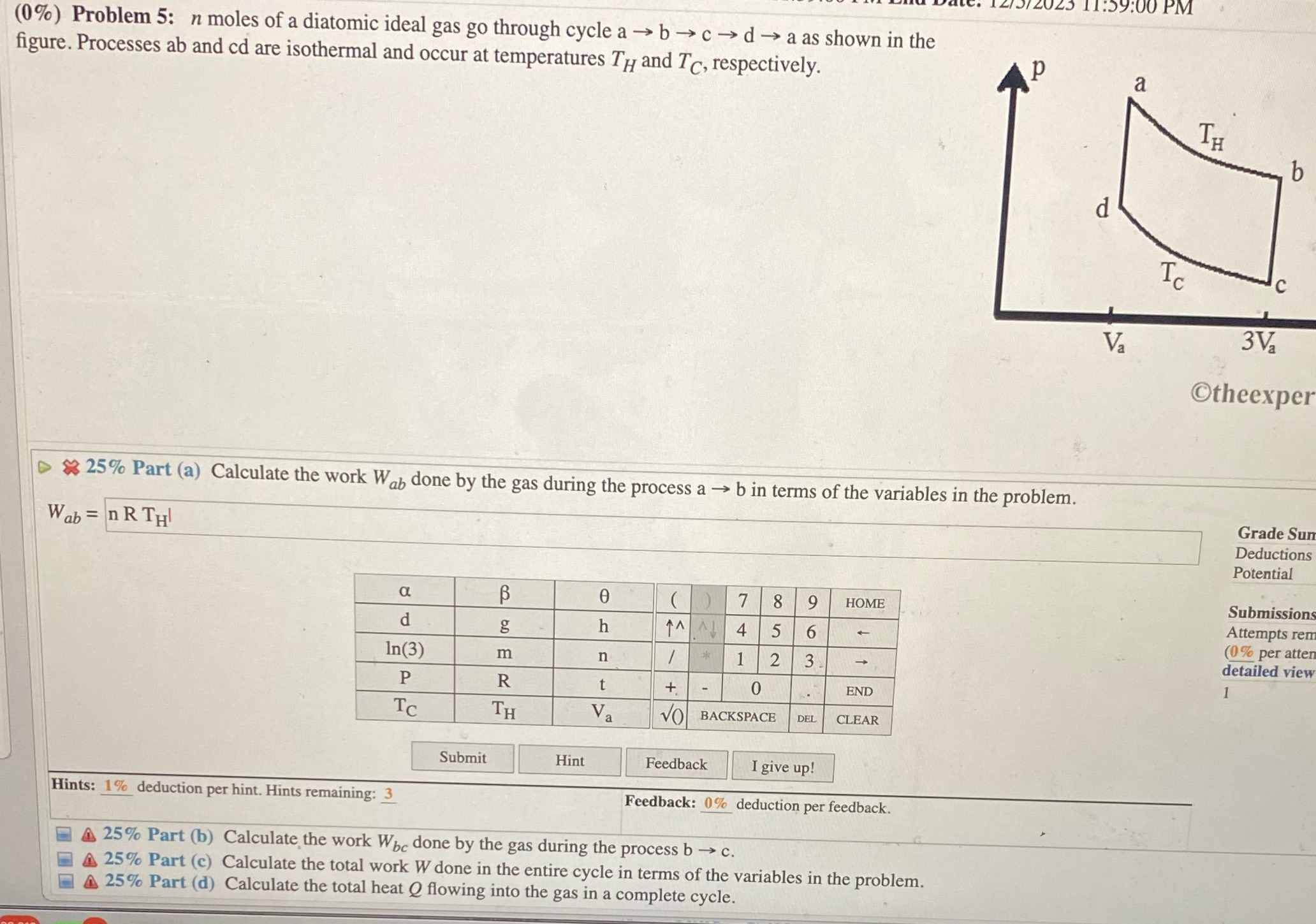 I need help with all parts please! 25 1 (0%) Problem 5: