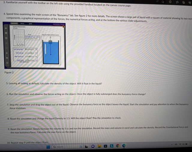 float in liquids. How to figure out how dense an object is