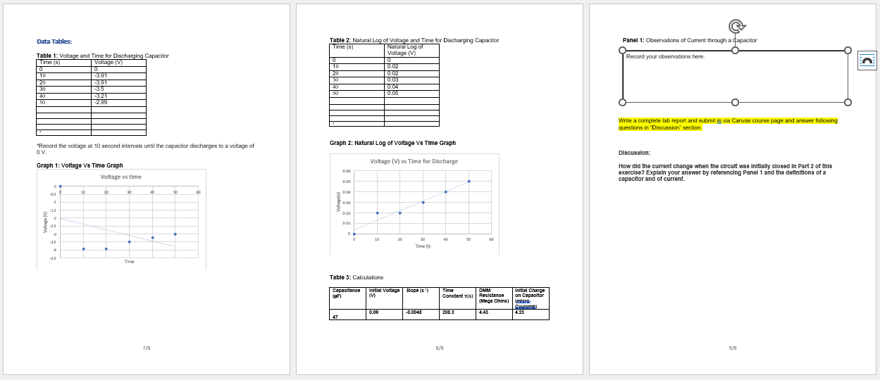 F. at 10 second intervals in Data Table 1 as the capacitor
