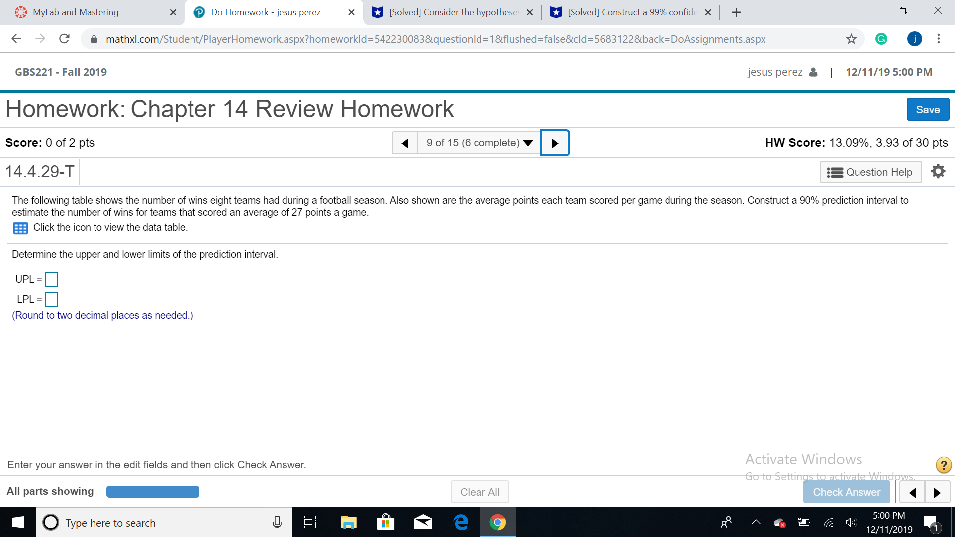 5:00 PM Homework: Chapter 14 Review Homework Save Score: 0 of 2