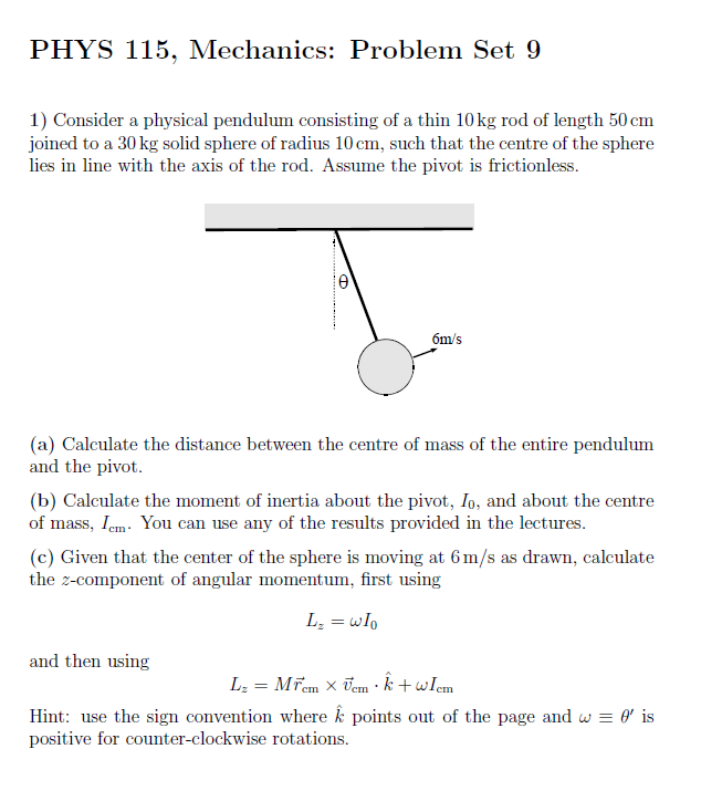 PHYS 115, IVIechauics: Problem Set 9 1} Consider a physical pendulum