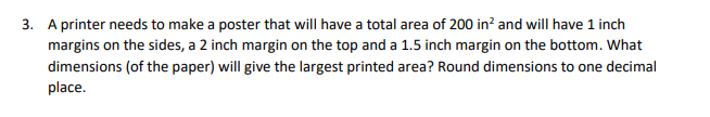 3. A printer needs to make a poster that will have