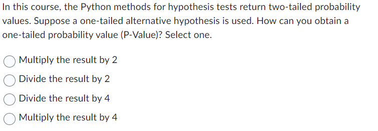 hypothesis test for the difference in two population proportions? Select one. O