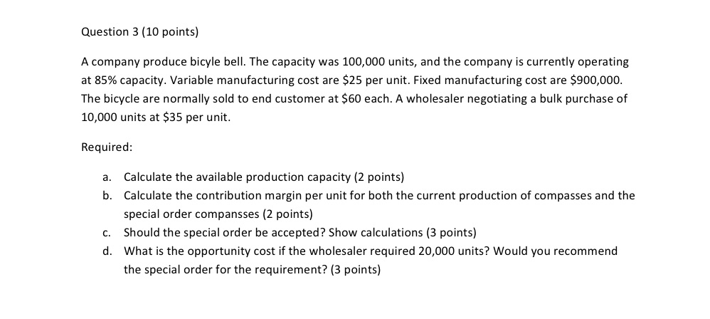 Please answer using excel and please dont use image/screenshoot Question 3 (10