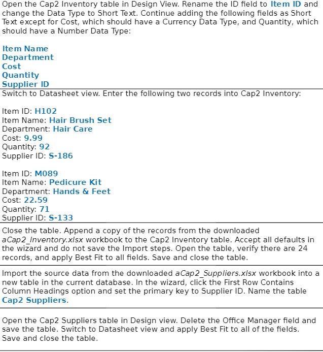 Open the Cap2 Inventory table in Design View. Rename the ID
